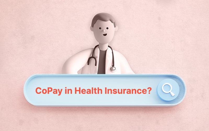 What is Co-Pay in health Insurance?
