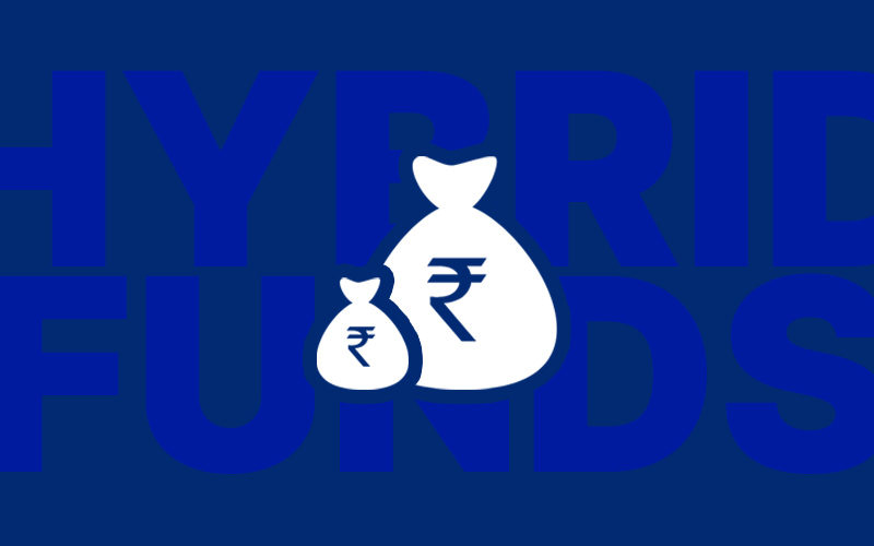 What are Hybrid Funds