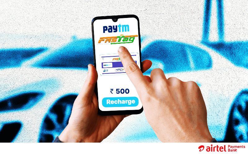 Airtel Payments Bank FASTag Recharge On Paytm