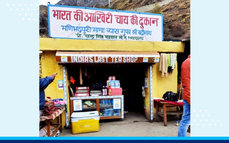 Paytm onboards tea stall vendor in âlast village of Indiaâ in Uttarakhand