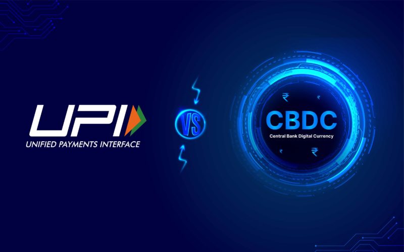 Difference Between Central Bank Digital Currency (CBDC) and UPI