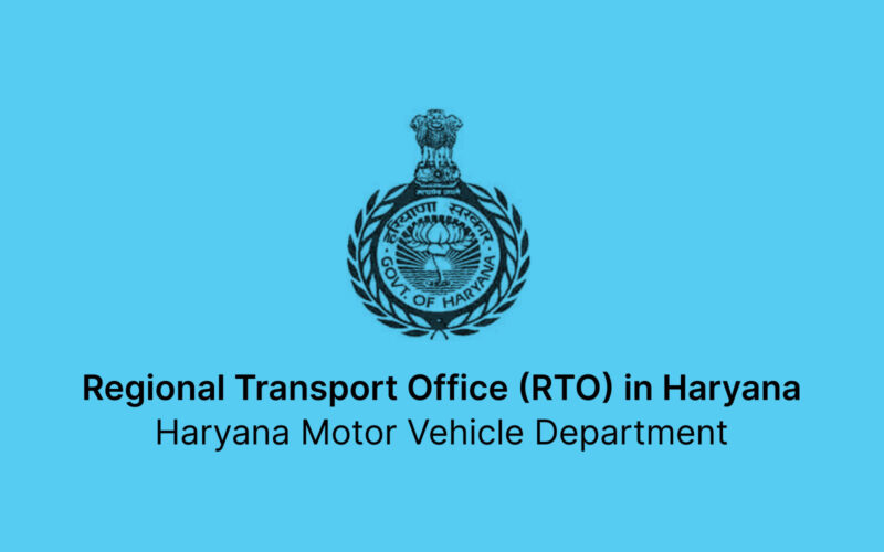 RTO Offices in Haryana: Complete List, Addresses, Phone Numbers, and Timings