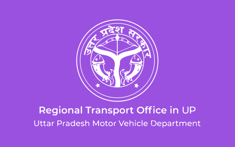 Detailed Guide on List of RTO Offices in UP