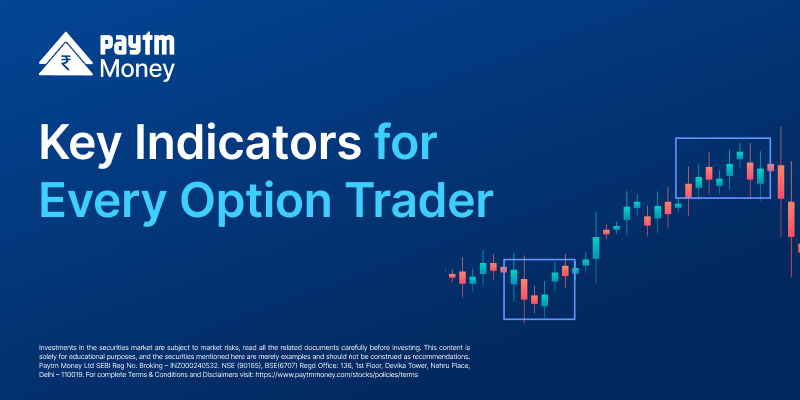 Key Indicators to become a successful option trader