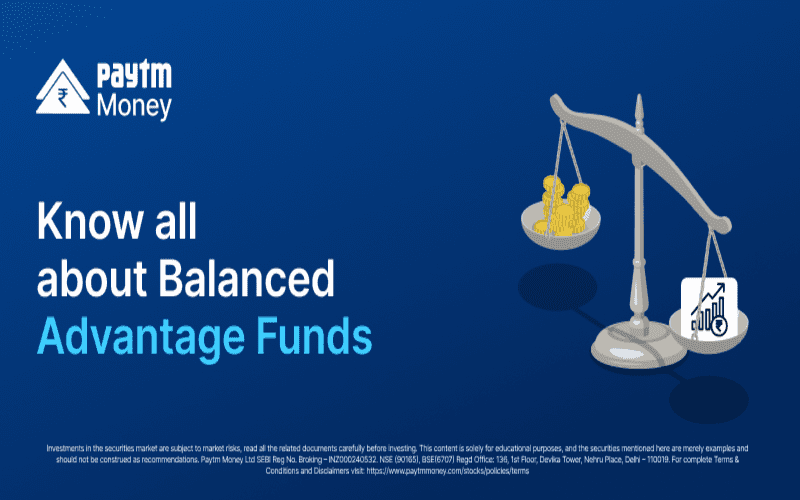 Know all about Balanced Advantage Funds
